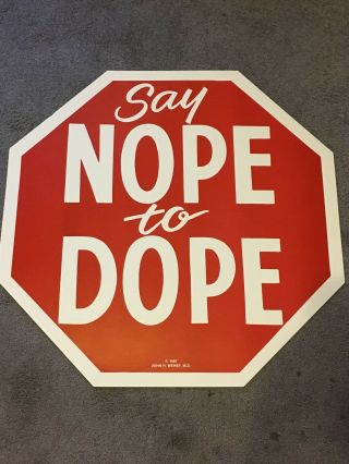 1988 " Say Nope To Dope " Anti Drug Campaign Large Stop Sign 24 " X24 "