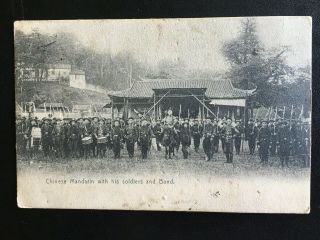 1907 China Imperial Qing Mandarin With His Soldiers And Music Band Postcard