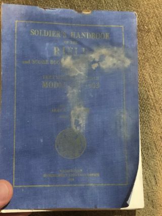 Wwi Us Army Soldier’s Handbook Of The Rifle 1917