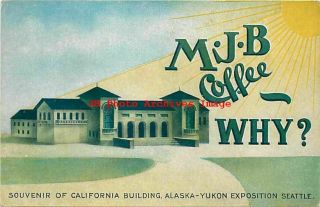 Alaska - Yukon Expo,  Aype,  Mjb Coffee - Why? Advertising Postcard,  Pacific Novelty Co