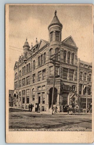 Sedalia Missouri Postcard Sedalia Trust Company 1907 Undivided Back