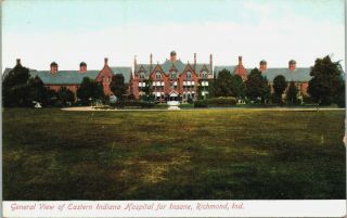 Eastern Indiana Hospital For The Insane Richmond Indiana Asylum - A15