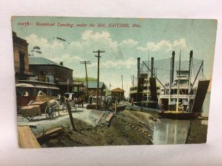 1908 Natchez Mississippi Postcard Steamboat Landing Under The Hill