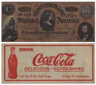 1930s Confederate States $100 Richmond,  Va W/coca - Cola " Accept No Imitations " Ad