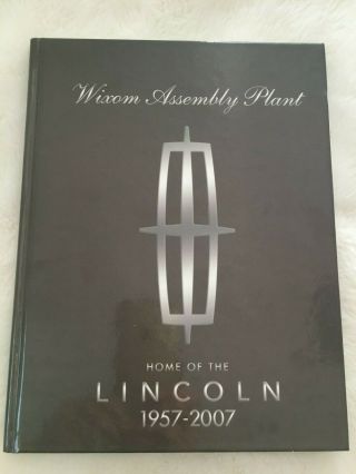 Vintage Lincoln Car Wixom Assembly Plant 1957 - 2007 Photo Year Book Employee
