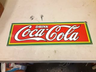 Drink Coca - Cola Porcelain On Metal Sign Usa Made 1989 Sign 18 " X 6 "