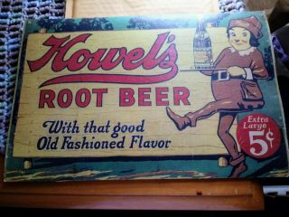 Howel’s Root Beer Old Fashioned 5 Cents Advertising Cardboard Sign.