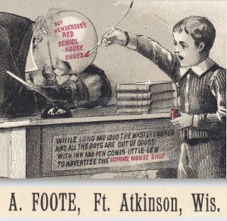 Ft Atkinson Wi Little Red School House Shoe Ink Bottle Naughty Boy Ad Trade Card
