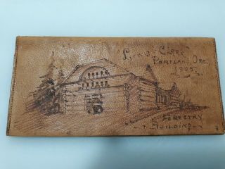 1905 Lewis Clark Exposition,  Forestry Building Leather Wallet