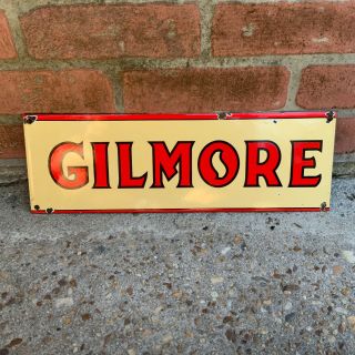 Vintage Gilmore Gasoline Oil Porcelain Sign