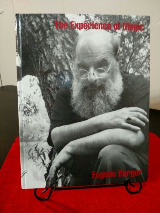 The Experience Of Magic By Eugene Burger.  Book.  Illusions.