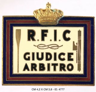 Fascismo Reale Federazione Italiana Canottaggio Giudice Arbitro Distintivo