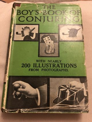 The Boy’s Book Of Conjuring 200 Photos Tricks Shadowgraphy Magic 1947