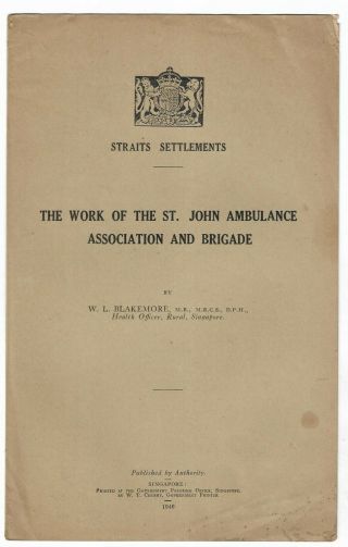 1940 St.  John Ambulance Brigade At Cuscaden Road Singapore Malaya Govt Report