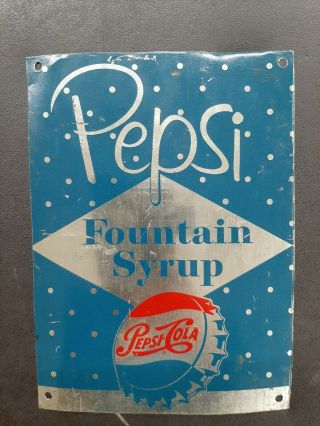 50s Vintage Pepsi Cola Fountain Syrup Metal Sign Soda Pop Cafe Parlor Diner Dive