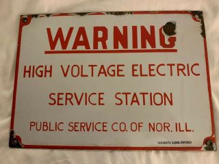 Vintage Warning High Voltage Electric Service Station Porcelain Sign Nor. ,  Ill.