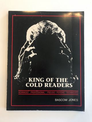 King Of The Cold Readers By Bascom Jones (and Herb Dewey),  1989,  First Ed. ,  Oop