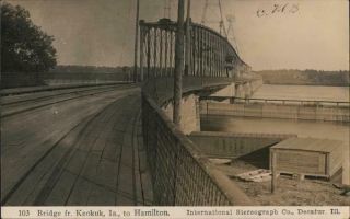 Rppc Bridge From Keokuk,  Ia.  To Hamilton,  Ia Lee County Iowa Real Photo Post Card