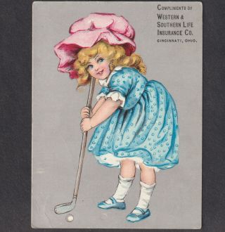 C.  1900 Vintage Golf Card Cute Blonde W&s Life Insurance Oh Victorian Trade Card