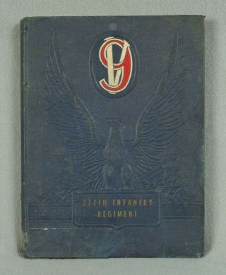 Wwii 377th Infantry Regiment 95th Infantry Division Unit History Book Ww2