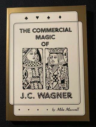 The Commercial Magic Of J.  C.  Wagner,  Card Tricks,  Bar Magic O.  O.  P.