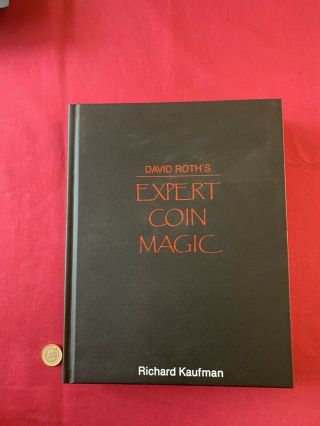David Roth’s Expert Coin Magic By Richard Kaufman (1st Edition,  1985)