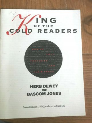 King Of The Cold Readers - - Herb Dewey And Bascom Jones.  Second Edition,  1996