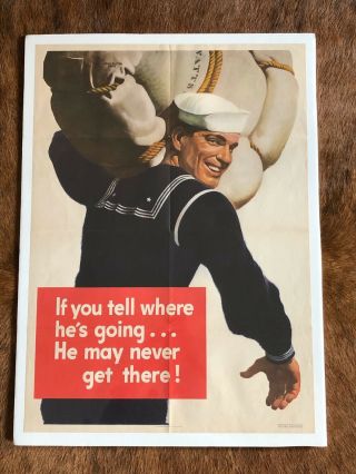 Wwii Navy " If You Tell Where He 