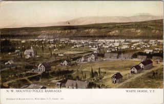 Whitehorse Yukon Nwmp Northwest Mounted Police Barracks Postcard G27