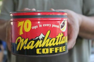 Vintage 1940 ' s Manhattan Coffee Metal Tin Can Gas Oil Sign 3