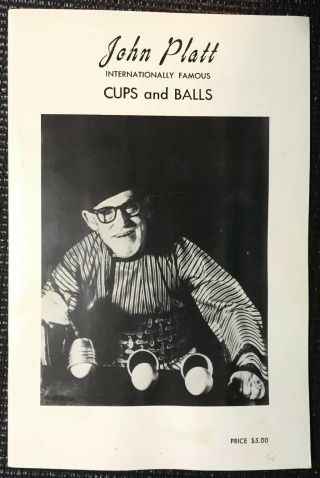 Signed John Platt Internationally Famous Cups And Balls - Magic Book
