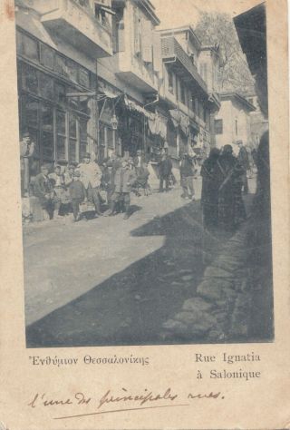 Greece 1916 Vintage Postcard Of Salonique Rue Ignatia
