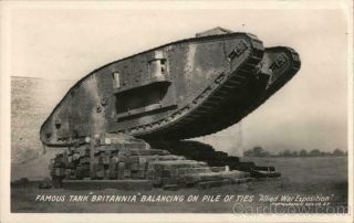 Wwi Rppc Famous Tank " Britannia " Balancing On Pile Of Ties " Allied War Expositio