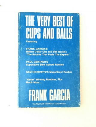 1979 First Edition The Very Best Of Cups And Balls By Frank Garcia Magic Oop