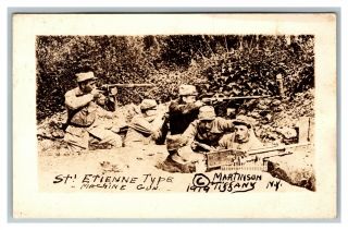 WWI RPPC St Etienne Type Machine Gun Soldiers Martinson Tiffany NY Photo 2