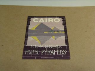 Mena House Hotel Pyramids Cairo Egypt Vintage Luggage Label 7/25