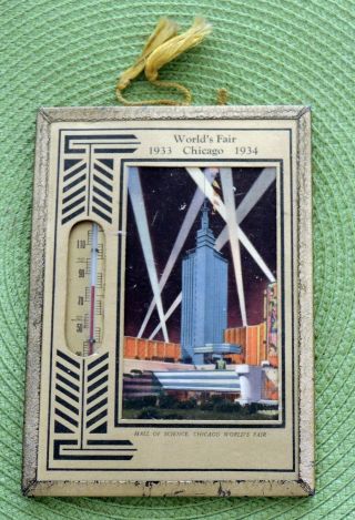Htf Vintage Picture & Thermometer Advertising; World’ Fair,  1933 Chicago 1934,  T