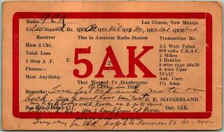 1925 Las Cruces,  Mexico Postcard Qsl / Amateur Radio D.  E.  Slingerland " 5ak "