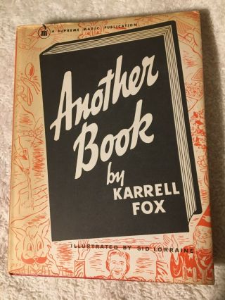 Karrell Fox Another Book Hb 1st Edition Supreme Magic - Kids - Stage - Close - Up