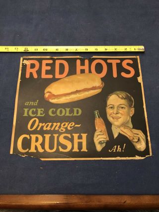 Vtg Red Hots & Ice Cold Orange Crush Cardboard Ad Sign