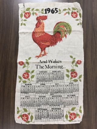 Vintage 1965 Linen Cloth Tea Towel Calendar Rooster And Wakes The Morning 14x26