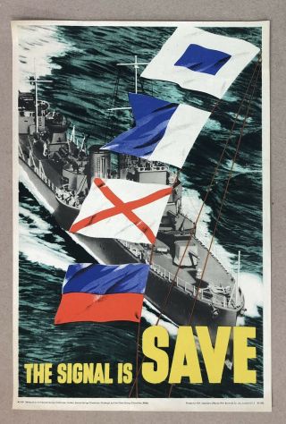 Vintage Wwii Poster The Signal Is Save British Royal Navy World War Ii