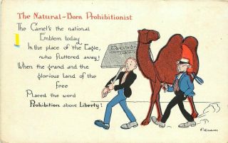 C1920 Anti - Prohibition Camel Protest Liberty Saying Weaver Comic Humor Postcard