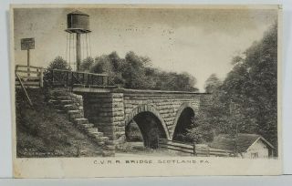 Scotland Pa C.  V.  R.  R.  Bridge 1906 Harrisburg To Belmont Ny Postcard N10