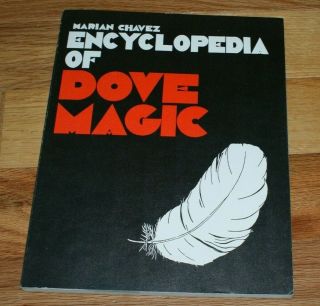 Ency.  Of Dove Magic (marian Chavez,  1979,  2nd Tannen 