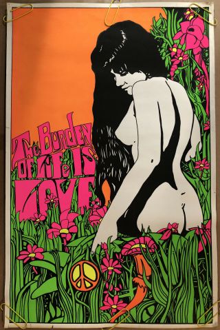 The Burden Of Life Is Love Vintage Blacklight Poster 1960’s Psychedelic