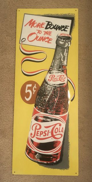 Vintage Pepsi Cola More Bounce To Ounce 5 Cents Tin Metal Wall Sign 26 " X10 "