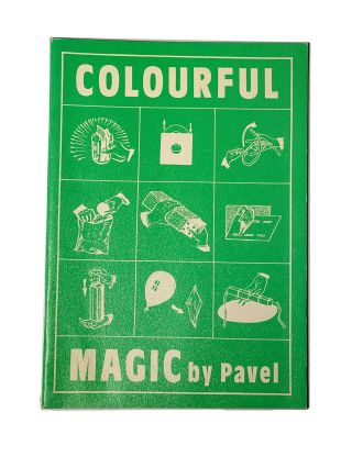 Colourful Magic By Pavel (1980) / Vintage Magic Book