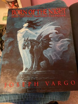 Joseph Vargo Born Of The Night 2005 Calendar Gothic Fantasy Goth Prints