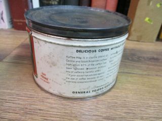 KAFFEE HAG COFFEE CAN 1 LB STORE TIN VINTAGE USA PACKED GENERAL FOODS N J 2
